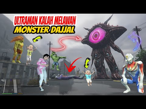 Ultraman Kalah Perang Sama Monster Dajjal, Kak Ros Sedih, GTA V Upin Ipin