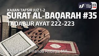 Download lagu Tafsir Juz 2 : Surat Al-Baqarah #35 Ayat 222-223 - Ustadz Dr. Firanda Andirja M.A mp3