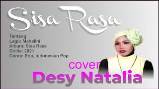Download lagu Sisa Rasa - MAHALINI - merdu COVER DESY NATALIA X FACTOR INDONESIA mp3