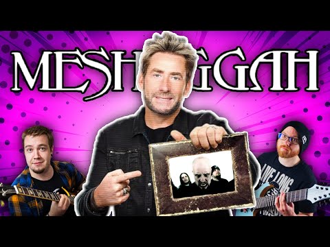 What If Nickelback Sounded Like Meshuggah?