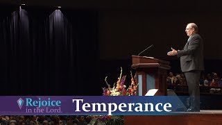 &quot;Temperance&quot; Rejoice in the Lord with Pastor Denis McBride