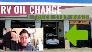 RV MAINTENANCE: OIL CHANGE, TRUCK STOP WASH AND BATTERY CHECK!