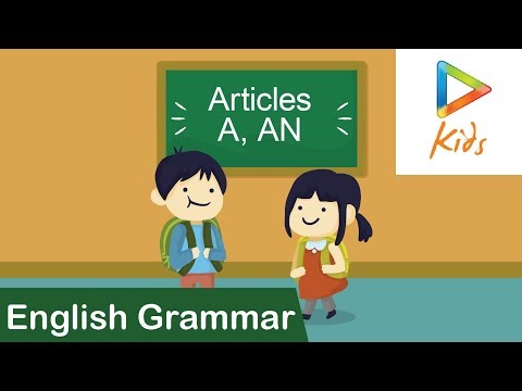 Articles | A, An And The - English Grammar For Kids