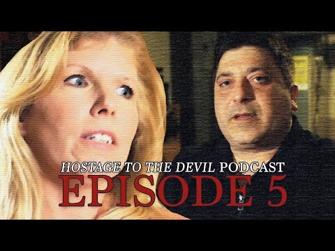 Hostage to the Devil Podcast Ep5 - The Devil Within
