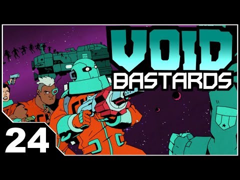 Void Bastards - EP24 I Made a Mistake