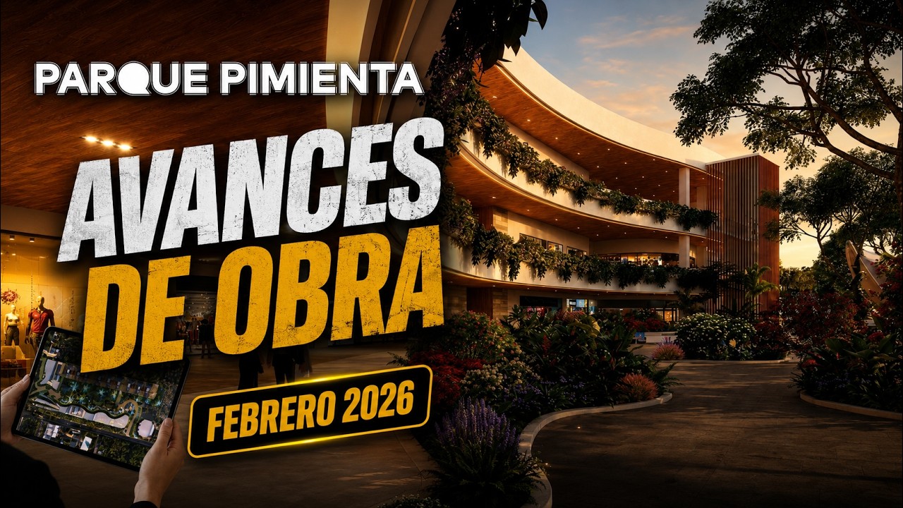 Avances de obra | Parque Pimienta | Febrero 2026