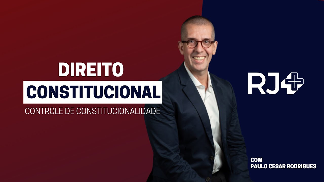 DIREITO CONSTITUCIONAL | Controle de Constitucionalidade