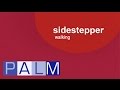 Sidestepper:  Walking