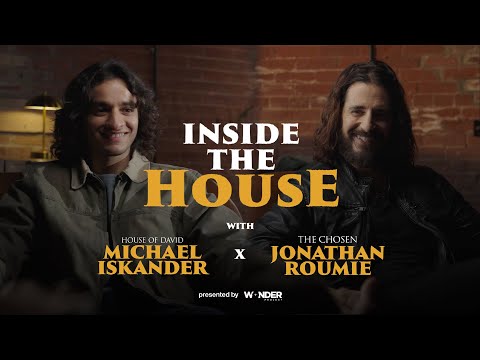 INSIDE THE HOUSE | Jonathan Roumie & Michael Iskander | House of David x The Chosen
