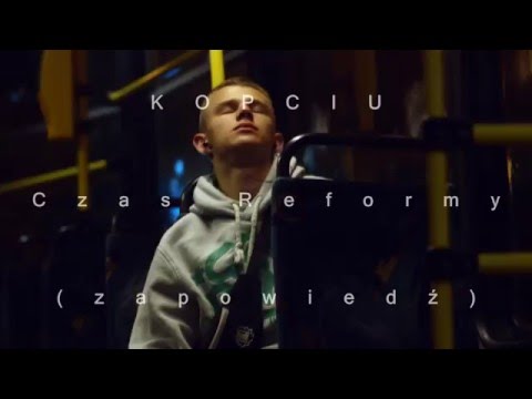 KopciU - Czas Reformy (zapowiedź płyty)