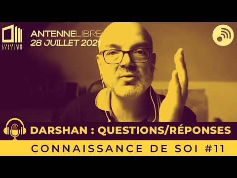 Questions/réponses - Connaissance de Soi # 11
