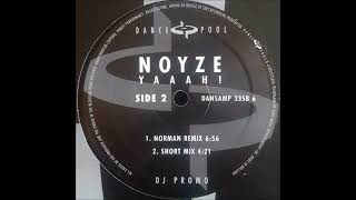 Noyze - Yaaah! (Short Mix) (1996)