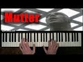 Rammstein - Mutter (piano cover) 