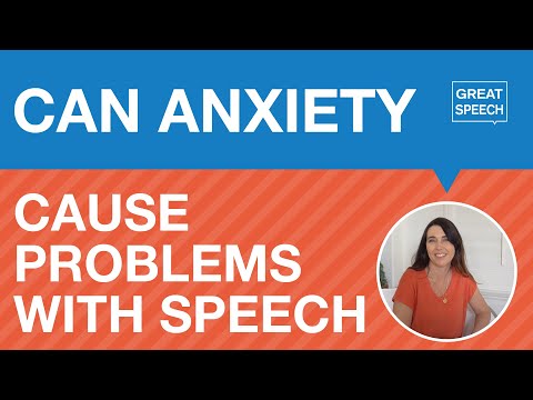 Can Anxiety Cause Problems with Speech?