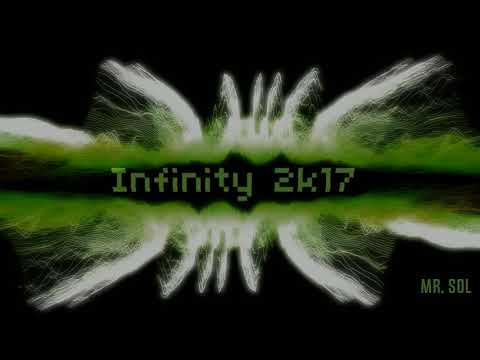 Mr. SOL - Infinity 2k17