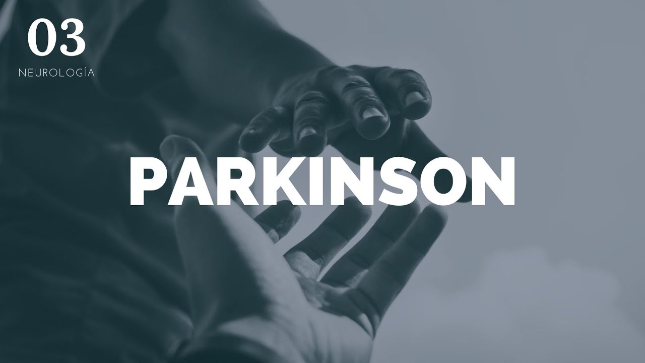 Enfermedad de Parkinson - ENARM