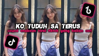 Download lagu DJ KO TUDUH SA TERUS - ORA URUS VIRAL TIKTOK TERBARU  mp3