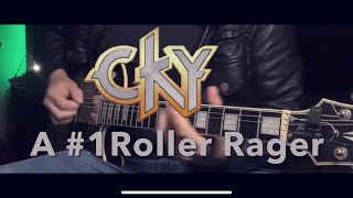 CKY- A #1 Roller Rager Cover