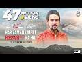 Har Zamana Mere Hussain Ka Hai Manqabat Farhan Ali Waris 2019