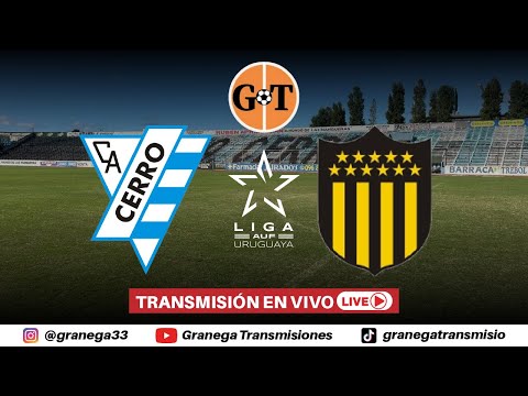 CERRO CA VS PEÑAROL EN VIVO 🚨Liga AUF Uruguaya - Clausura - Jornada 13