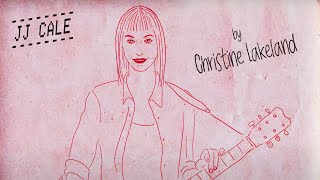 My JJ Cale - Episode 7 - Christine Lakeland Cale