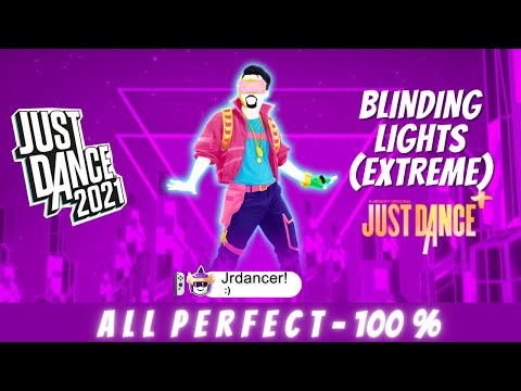 JUST DANCE 2021 |  Blinding Lights (Extreme version) by The Weeknd (ALL PERFECT)