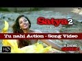 Tu Nahi Action Song Video