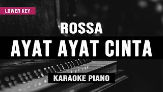 Download lagu Ayat Ayat Cinta - Rossa (Karaoke Piano) Lower Key mp3 Download lagu Ayat Ayat Cinta - Rossa (Karaoke Piano) Lower Key mp3