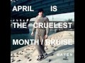 Mayen - April Is the Cruelest Month