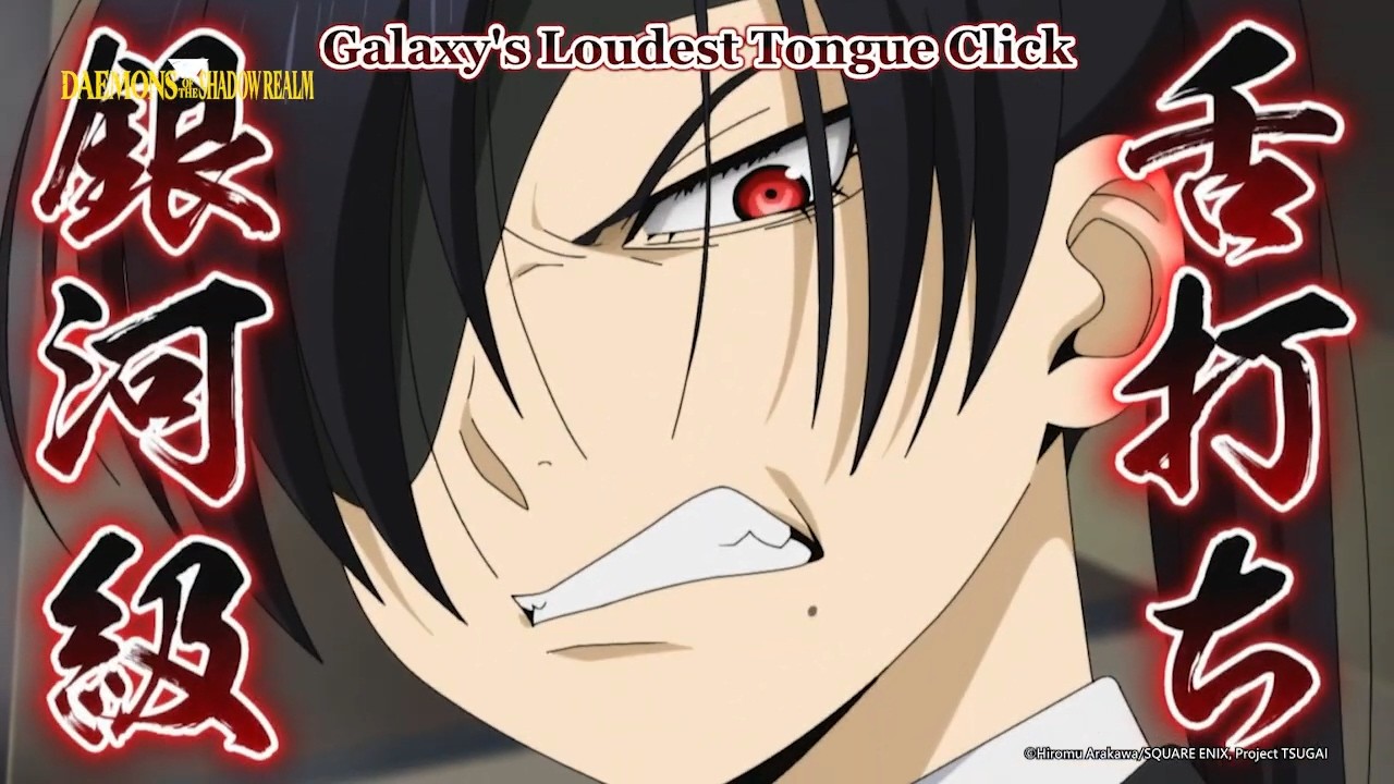 Galaxy's Loudest Tongue Click《Daemons of the Shadow Realm》 Anime Highlight