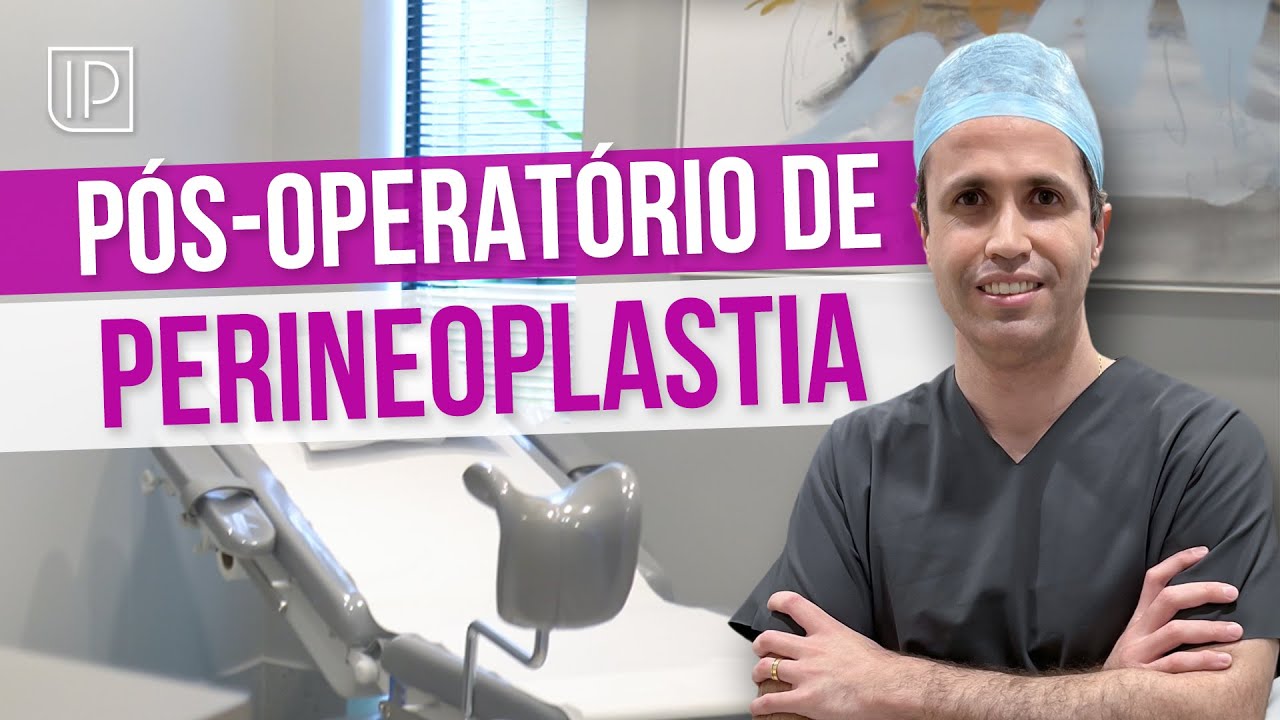 Perineoplastia: como é a recuperação e pós-operatório