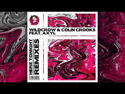 Wildcrow & Colin Crooks - Here Tonight (feat. AXYL) (Stefan Bors Remix)