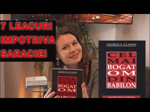 7 LEACURI IMPORTIVA SARACIEI -  fragmente audio din cartea "Cel mai bogat om din Babilon"