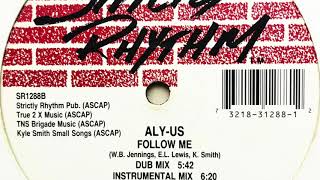 Aly-Us - Follow Me (Dub Mix)