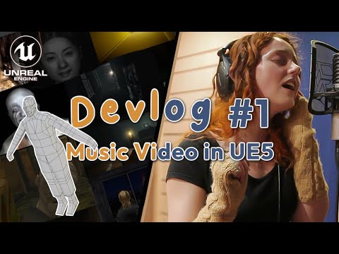 Creating a Music Video in a Game Engine | Dev Vlog #1 | Unreal Engine 5