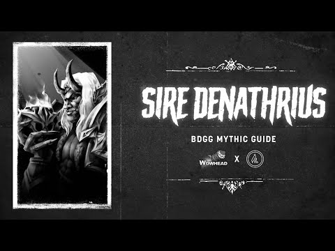 BDGG Quick Guide to Mythic Sire Denathrius