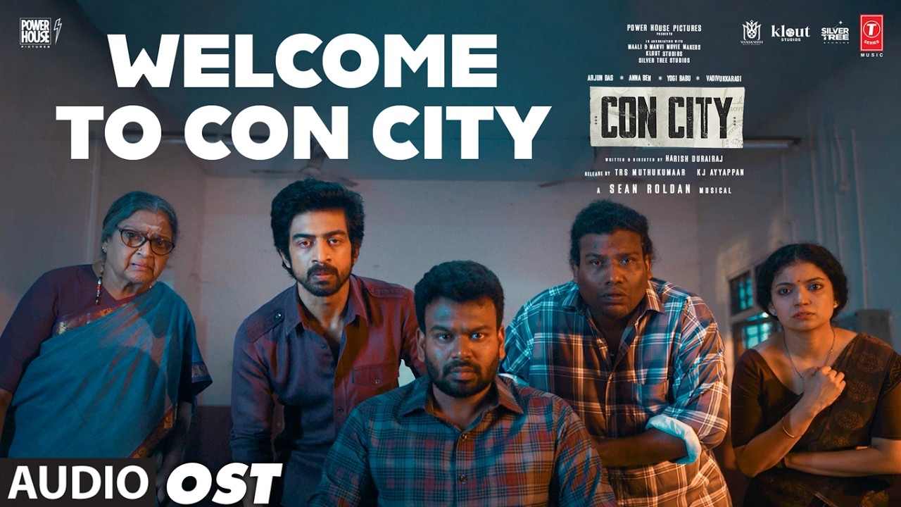 Welcome To Con City OST | Con City | Arjun Das,Anna Ben,Yogi Babu | Sean Roldan | Harish Durairaj