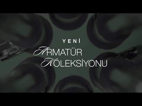  Yeni Armatür Koleksiyonu 