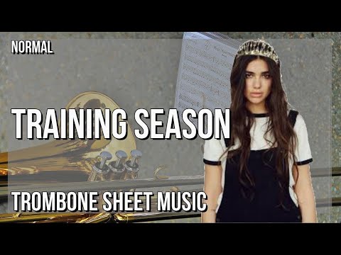 Trombone Sheet Music: How to play Training Season by Dua Lipa