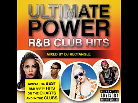 DJ Rectangle - Ultimate Power R&B Club Hits [Full Mixtape]