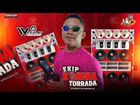 CD AO VIVO EKIP BOBINA TORRADA DE SANTA FE DO ARAGUAIA DJ WESLEY 