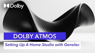 Setting Up A Dolby Atmos Home Studio with Genelec | Dolby Community Se