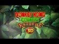 Donkey Kong Country Returns 3D - Official Trailer