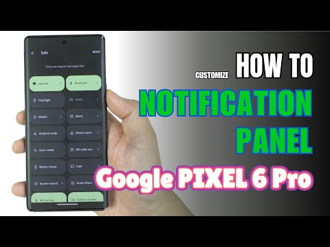 How to customize Notification Panel Google Pixel 6 Pro