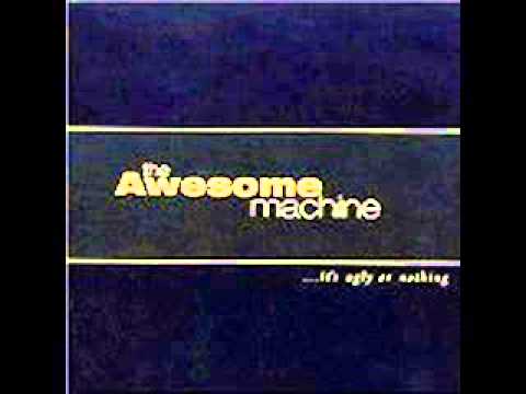The Awesome Machine - It's Ugly Or Nothing (Full Album)