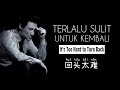 回头太难 Hui Tou Tai Nan 张学友 Jacky Cheung Terlalu Sulit Untuk Kembali Chinese Song Lirik