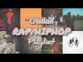 Best Christian Rap Mix Christian Rap HipHop Playlist To Workout Study Chill Vol 3