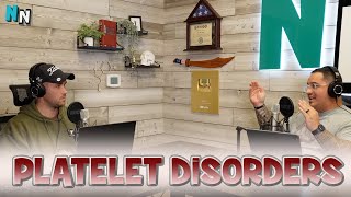 Platelet Disorders | Podcast