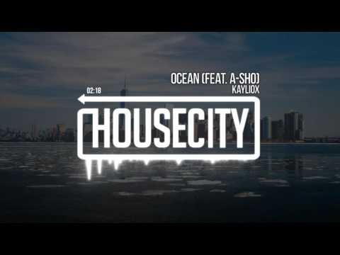 Kayliox - Ocean (feat. A-SHO)