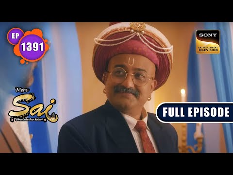 Kulkarni परिवार का भाग्य | Mere Sai - Ep 1391 | Full Episode | 11 May 2023